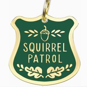 Squirrel Patrol Dog / Cat Collar Charm Tag Backpack Purse Charm Tag